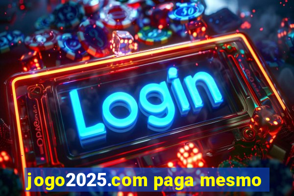 jogo2025.com paga mesmo